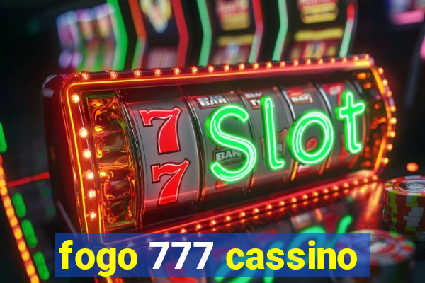 fogo 777 cassino